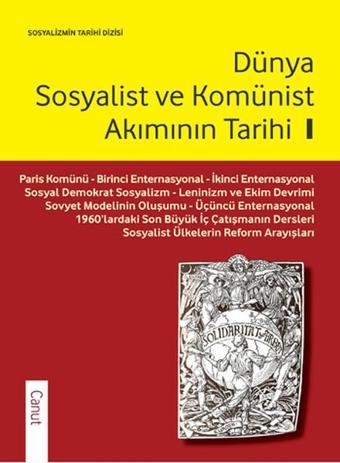 Dünya Sosyalist ve Komünist Akımının Tarihi - 1 - Li Jingzi - Canut Yayınevi