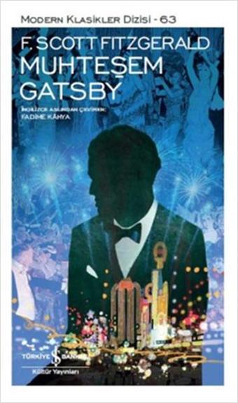 Muhteşem Gatsby - F. Scott Ftzgerald - İş Bankası Kültür Yayınları