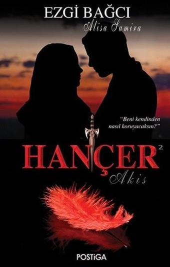 Hançer 2 - Akis - Ezgi Bağcı - Postiga