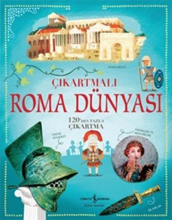 Çıkartmalı Roma Dünyası - Megan Cullis - İş Bankası Kültür Yayınları