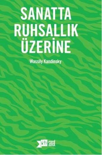 Sanatta Ruhsallık Üzerine - Wassily Kandinsky - Altıkırkbeş Basın Yayın