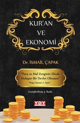 Kur'an ve Ekonomi - İsmail Çapak - YDY Yayın Dünyamız