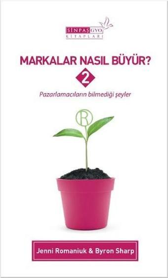 Markalar Nasıl Büyür? - 2 - Byron Sharp - The Kitap