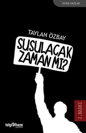 Susulacak Zaman mı? - Taylan Özbay - Telgrafhane Yayınları