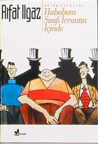 Hababam Sınıfı Icraatın Içinde - Çınar Yayınları