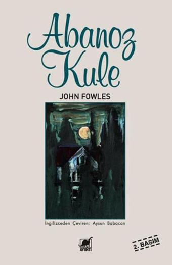 Abanoz Kule - John Fowles - Ayrıntı Yayınları