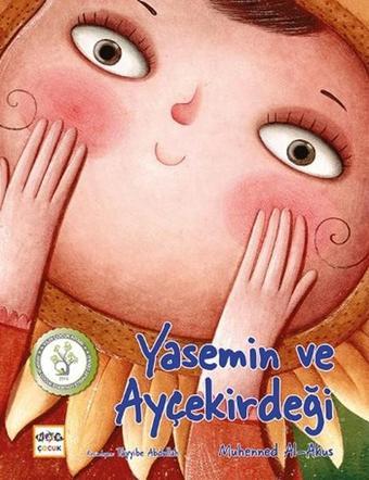 Yasemin ve Ayçekirdeği - Muhenned Al-Akus - Nar Çocuk
