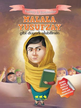 Malala Yusufzay Gibi Duyarlı Olabilirsin - Tarihte İz Bırakanlar - Murat Yığcı - Caretta Çocuk