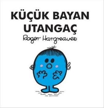 Küçük Bay-Bayanlar-Küçük Bayan Utangaç - Roger Hargreaves - Doğan ve Egmont Yayıncılık