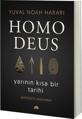 Homo Deus: Yarının Kısa Bir Tarihi - Yuval Noah Harari - Kolektif Kitap