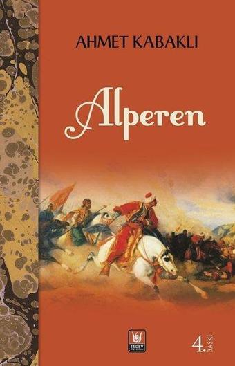 Alperen - Ahmet Kabaklı - Türk Edebiyatı Vakfı Yayınları