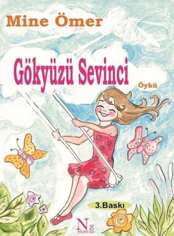 Gökyüzü Sevinci - Mine Ömer - Neziher