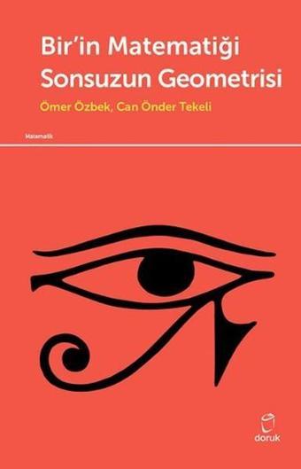 Bir'in Matematiği Sonsuzun Geometrisi - Can Önder Tekeli - Doruk Yayınları