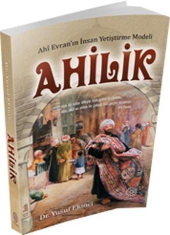 Ahilik - Yusuf Ekinci - Mihrabad Yayınları