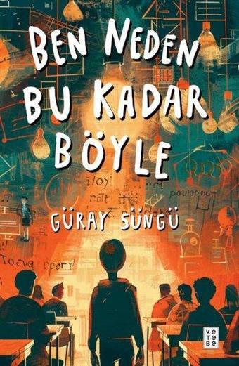 Ben Neden Bu Kadar Böyle - Güray Süngü - Ketebe