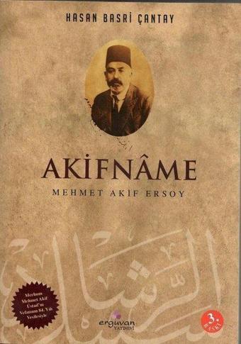 Akifname - Hasan Basri Çantay - Erguvan Yayınları