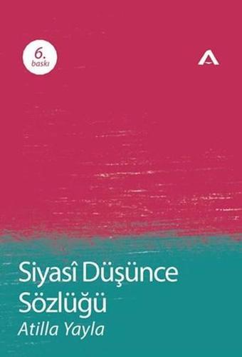 Siyasi Düşünce Sözlüğü - Atilla Yayla - Adres