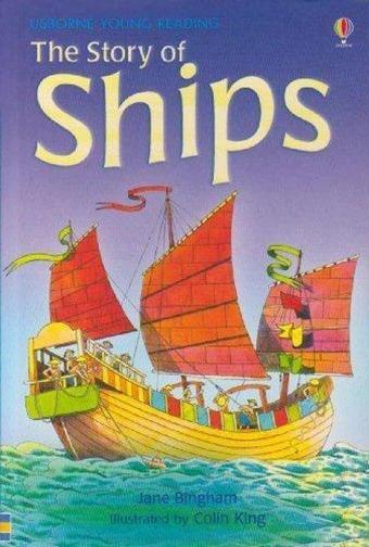 The Story of Ships - Kolektif  - Usborne