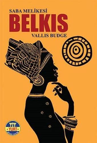 Saba Melikesi Belkıs - Vallis Budge - Yurt Kitap Yayın