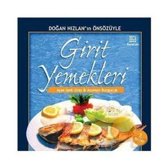 Girit Yemekleri / Bir Ege Lezzeti - Asuman Burgucuk - Karakutu Yayınları