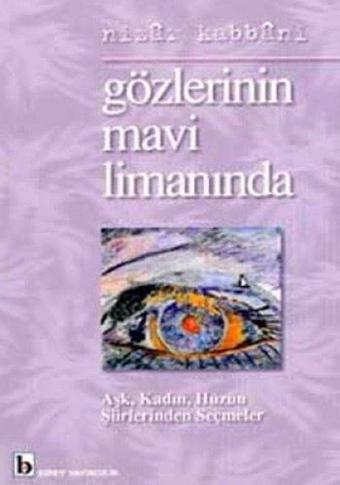 Gözlerinin Mavi Limanında - Nizar Kabbani - Birey Yayıncılık