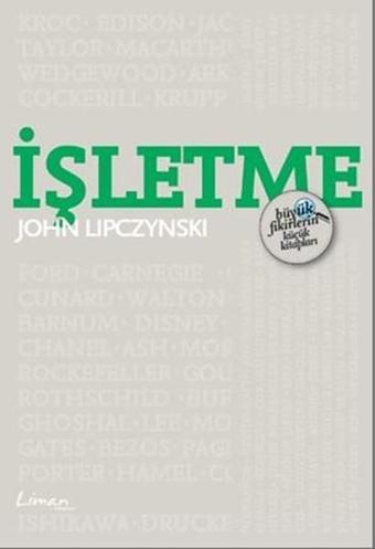 Büyük Fikirlerin Küçük Kitapları: İ - John Lipczynski - Liman Kitapları