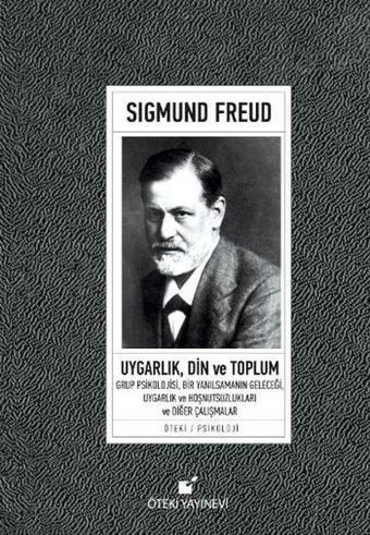 Uygarlık Din Ve Toplum - Sigmund Freud - Öteki Yayınevi