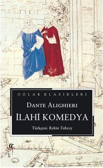 İlahi Komedya - Cehennem Araf Cennet - Dante Alighieri - Oğlak Yayıncılık