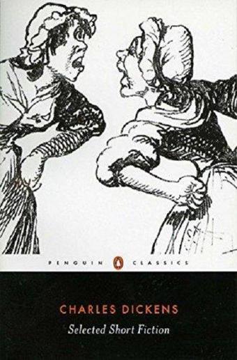 Selected Short Fiction - Charles Dickens - Penguin Popular Classics