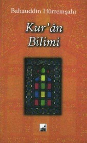 Kur'an Bilimi - Bahauddin Hürremşahi - İhtar Yayıncılık