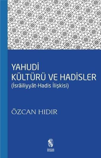 Yahudi Kültürü ve Hadisler - Harun Tan - İnsan Yayınları