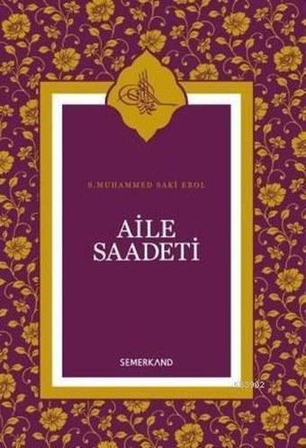 Aile Saadeti - Dilaver Selvi - Semerkand Yayınları