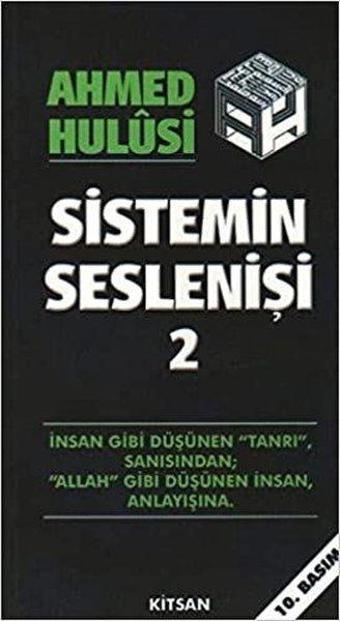 Sistemin Seslenişi 2 - Ahmed Hulusi - Kitsan Yayınevi