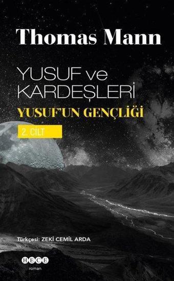 Yusuf ve KardeşleriYusuf'un Gençliği 2. Cilt - Thomas Mann - Hece Yayınları