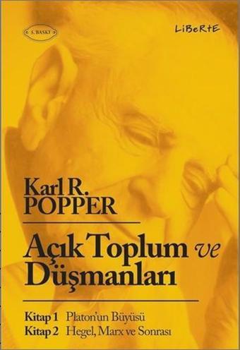 Açık Toplum ve Düşmanları - Karl Popper - Liberte