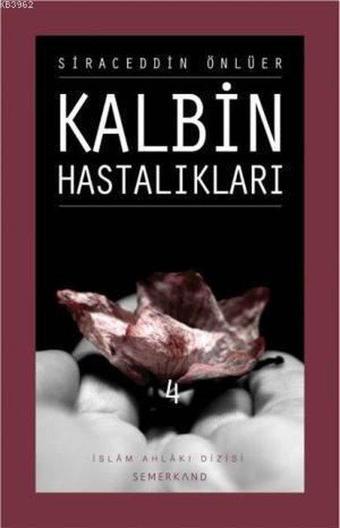 Kalbin Hastalıkları - 4 - A. Suat Demirtaş - Semerkand Yayınları