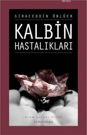 Kalbin Hastalıkları - 3 - A. Suat Demirtaş - Semerkand Yayınları