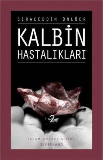 Kalbin Hastalıkları - 2 - A. Suat Demirtaş - Semerkand Yayınları