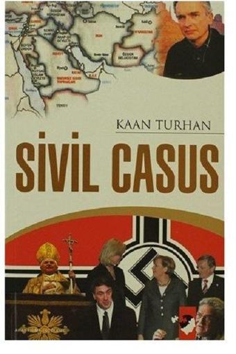 Sivil Casus - Kaan Turhan - IQ Kültür Sanat Yayıncılık