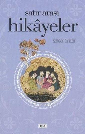 Satır Arası Hikayeler - Sabahattin Aydın - Eşik Yayınları