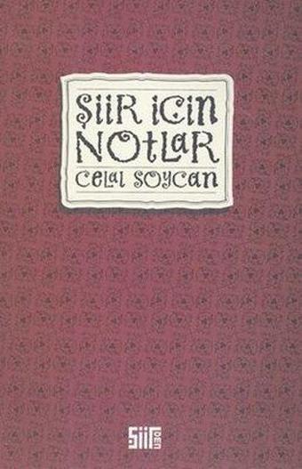 Şiir İçin Notlar - Celal Soycan - Digraf Yayıncılık