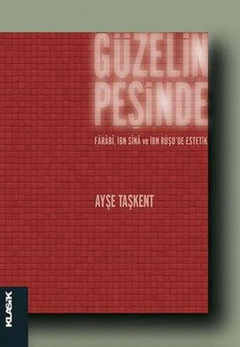 Güzelin Peşinde - Ayşe Taşkent - Klasik Yayınları