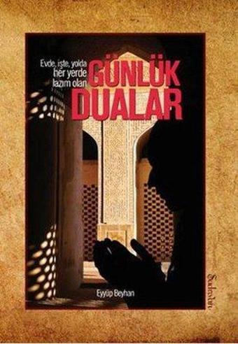 Günlük Dualar - Abdullah Demiray - Şadırvan Yayınları