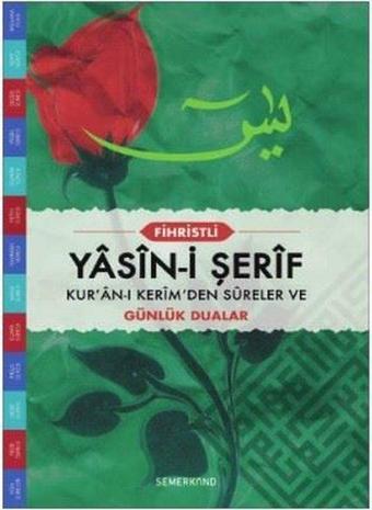 Fihristli Yasin-i Şerif - Ahmet Kasım Fidan - Semerkand Yayınları