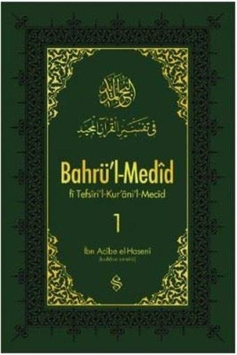 Bahrü'l-Medid - 1 - Dilaver Selvi - Semerkand Yayınları