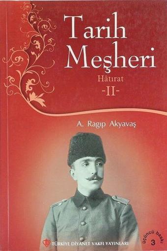 Tarih Meşheri - 2 - Türkiye Diyanet Vakfı Yayınları