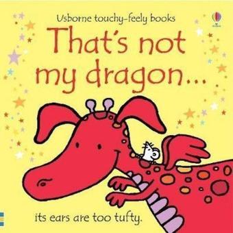 That's Not My Dragon - Fiona Watt - Usborne