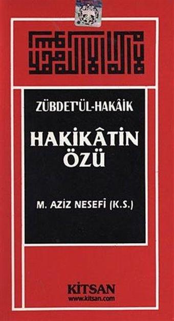 Hakikatin Özü - M. Aziz Nesefi - Kitsan Yayınevi