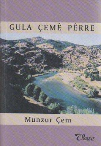 Gula Çeme Perre - Deniz Gündüz - Vate Yayınevi