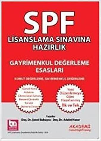 SPF Lisanslama Sınavlarına Hazırlık Gayrimenkul Değerleme Esasları - Adalet Hazar - Akademi Consulting